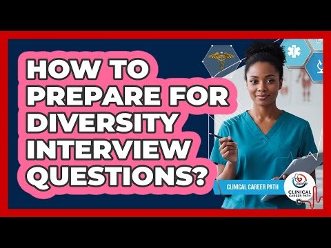 How To Prepare For Diversity Interview Questions?