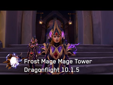 Frost Mage Mage Tower Guide (Thwarting the Twins) - Dragonflight 10.1.5