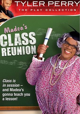 Madea's Class Reunion: The Play