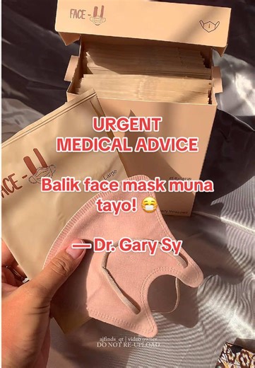 Balik Face Mask: Urgent Medical Advice from Dr. Gary Sy