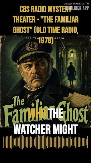 CBS Radio Mystery Theater - "The Familiar Ghost" (Old Time Radio, 1978) | CBS Radio Mystery...