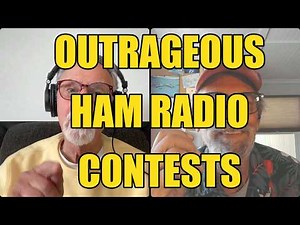 Outrageous Ham Radio Contests