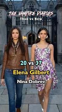 The Vampire Diaries - Then vs Now 2009 - 2026 #TVD #TheVampireDiaries #Nostalgia #thenandnow