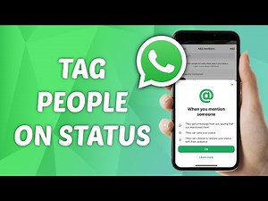 How to Tag Someone on WhatsApp Status