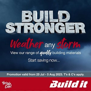 Our monthly promo is bringing you great quality products at affordable prices to enable you to BUY BETTER, BUILD STRONGER. Watch this space, promo starts 25 July 2023! | Build it