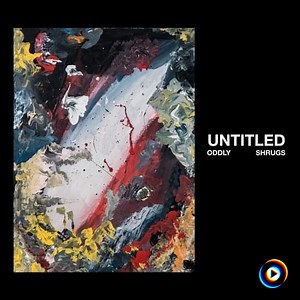 Oddly Shrugs | Lyrics, Song Meanings & Music Videos