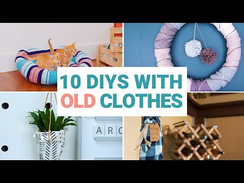 10 Easy Crafts With Old Clothes