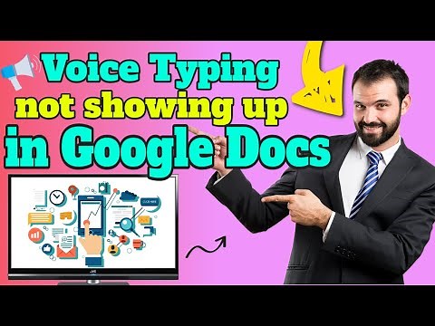 Problem: voice typing not showing up in google docs