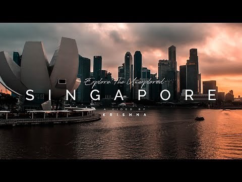 Singapore: Travel Video | Explore the Unexplored | Tourism
