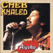 Cheb Khaled - Aiysha