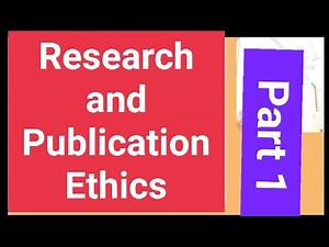 #Research and Publication Ethics# (part 1)