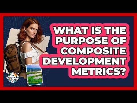 What Is The Purpose Of Composite Development Metrics?