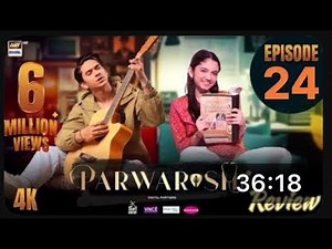 Parvarish Drama 24 Episode | 25th-Jun-2025 | Aina Asif | samar Jafri | Ary Digital Drama