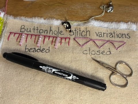 Ep 10 - Buttonhole Stitch Variations Step-by-Step | Stitch Dictionary with Beads