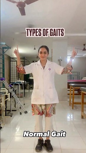 TYPES OF GAIT #physiotherapy #physiolife
