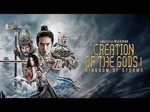 Creation of the Gods I: Kingdom of Storms (2023) Official Trailer HD English Sub