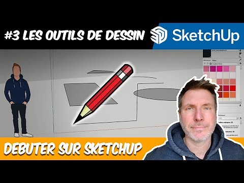 #3 LES OUTILS DE DESSIN - DEBUTER SUR SKETCHUP [TUTO FR]