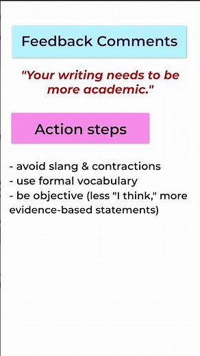 How Can You Make Your Writing More Academic | Feedback Comments - Action Steps