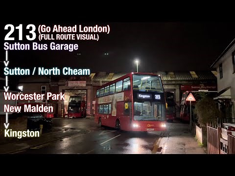 [Full Route Visual]Go Ahead London 213(To Kingston, Fairfield Bus Station)