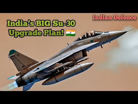 🇮🇳 India’s Big Su-30MKI Upgrade Plan Explained | Super Sukhoi Upgrade | IAF 