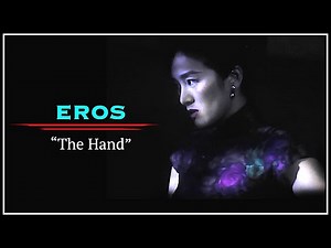 Gong Li 鞏俐 Eros The Hand
