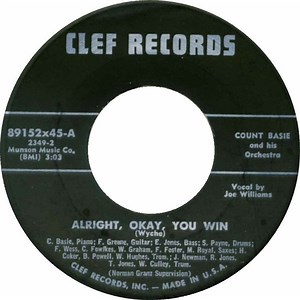 Count Basie And His Orchestra - Alright, Okay, You Win