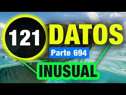 121 Datos Que Demuestran Que El Mundo Es Asombroso