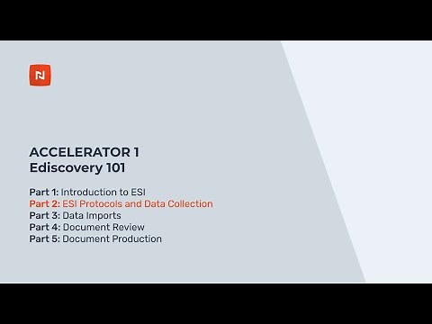 ESI Protocols & Data Collection - Ediscovery 101 (Part 2)