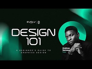 DESIGN 101 || GRAPHICS DESIGN FOR BEGINNERS || CRASH COURSE || PART 1