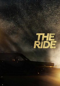 The Ride streaming: where to watch movie online?
