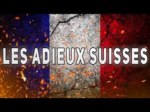 LES ADIEUX SUISSES - Chant Militaire - Paroles ⚔️🇫🇷