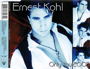 Ernest Kohl - Only You 2005