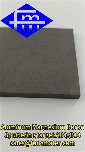 #AlMgB14 #BAMMaterial #pvdcoating #SputteringTarget#opticalcoatings #ThinFilmEngineering #funcmater