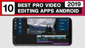 Best video editing app for android phone
