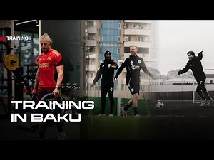 Champions League MD-1 in Baku 🇦🇿 | Gym session & hard work