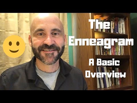 The Enneagram: A Basic Overview