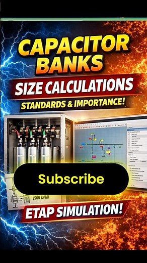 Capacitor Bank Size Calculating Manually and Etap | importance of Capacitor bank