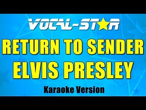 Elvis Presley - Return To Sender with Lyrics HD Vocal-Star Karaoke 4K