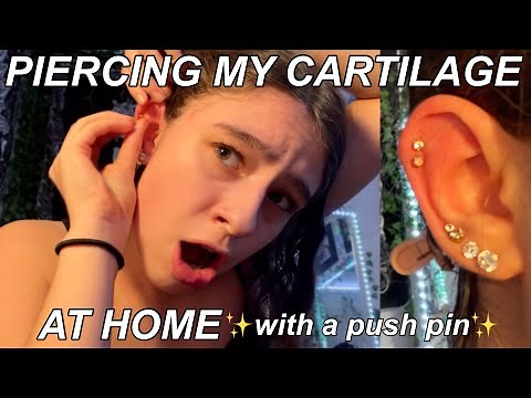 PIERCING MY CARTILAGE AT HOME WITH A PUSH PIN I helix piercing