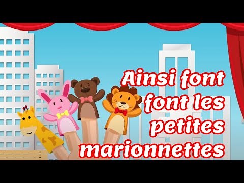 Ainsi font font les petites marionnettes - Comptine pour bébé et enfant avec paroles