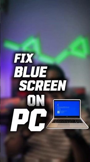 How To Fix Blue Screen On PC