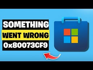 Microsoft Store Error Code 0x80073CF9 Something Went Wrong On Windows 11/10 PC FIX