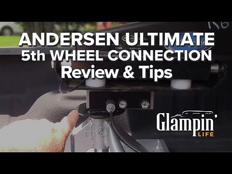 Andersen Aluminum Ultimate 5th Wheel Connection Review & Tips - Andersen Hitches