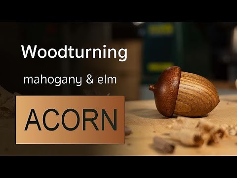 Woodturning - Christmas decoration for beginners - Acorn