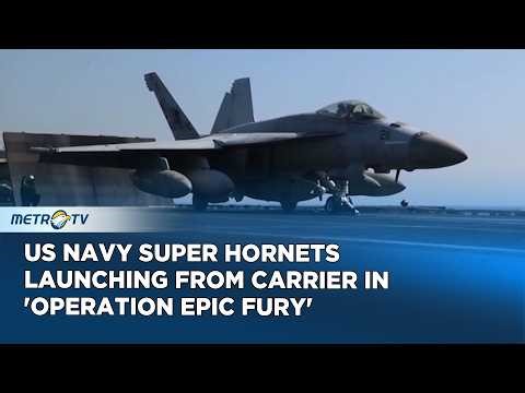 Dramatic footage shows US Navy Super Hornets launching from carrier in 'Operation Epic Fury'