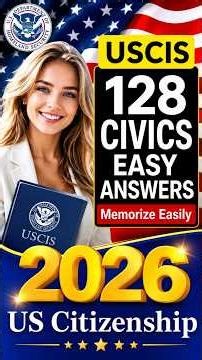 2026 U.S. Citizenship Test | Easy-to-Remember Answers for the Interview | 128 Civics Questions
