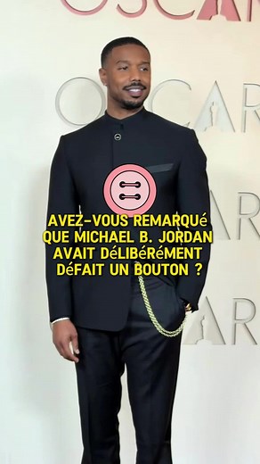 Avez-vous remarqué que Michael B. Jordan avait délibérément défait un bouton ? #fyp #celebrity #michaelbjordan #us #Oscars