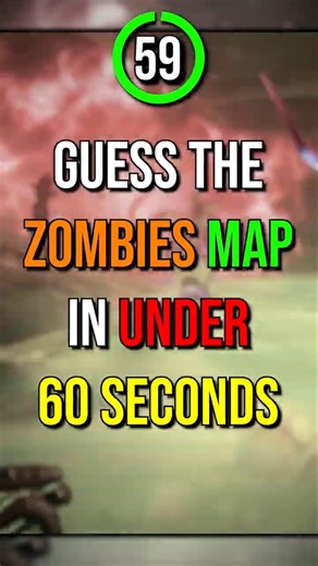 Guess The Zombies Map in Under 60 Seconds (#22)