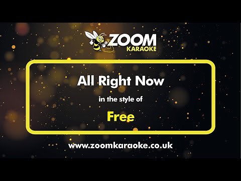 Free - All Right Now - Karaoke Version from Zoom Karaoke