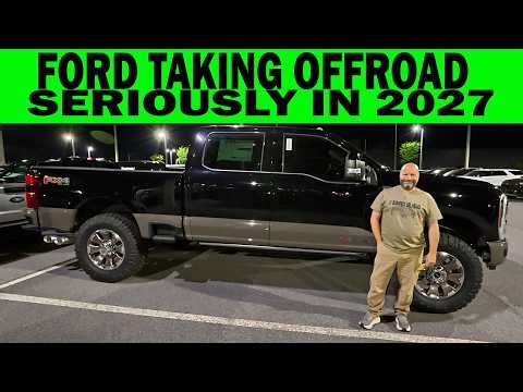 2027 Ford Off Road Line Up Is Gonna Be ROCK SOLID